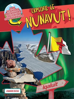 cover image of Explore le Nunavut?! 